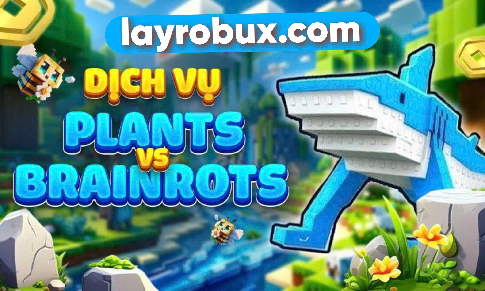 Dịch Vụ Plants Vs Brainrots